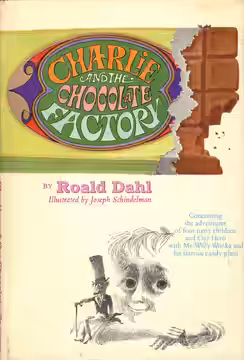 Front cover of the first US edition of Charlie and the Chocolate Factory by Roald Dahl. No copyright markings on the dust jacket, which required a separate noti (1964)