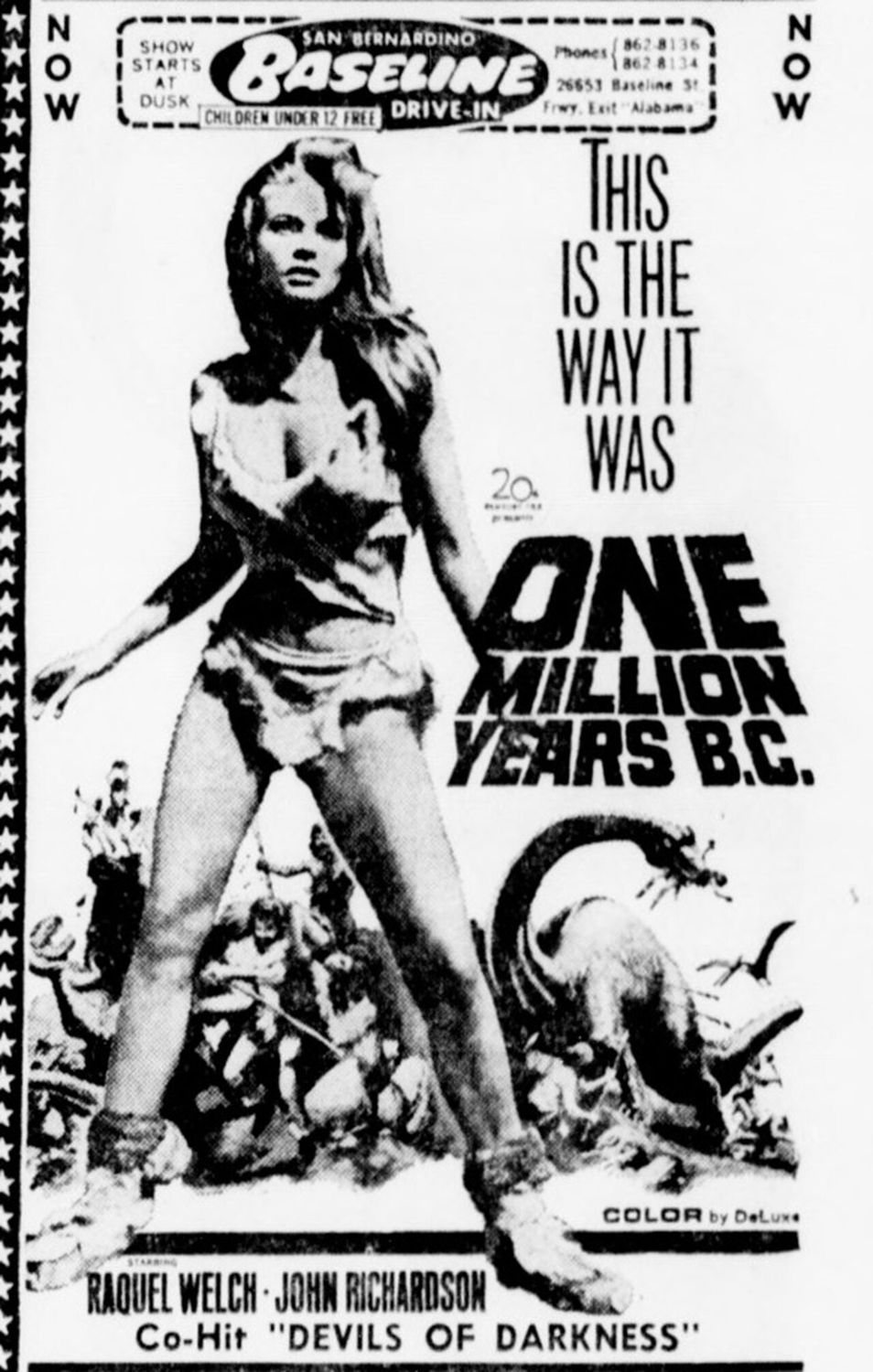 Baseline Drive-In theater advertisement for the adventure fantasy film One Million Years B.C. (1966). From the 28 July 1967 San Bernardino Sun.