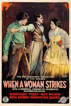 This is a poster for the 1919 American silent Western drama film When a Woman Strikes.