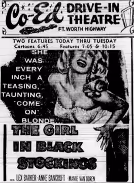Co-Ed Drive-In theater advertisement for the American mystery film The Girl in Black Stockings (1957). From the 5 January 1958 Denton Record-Chronicle.