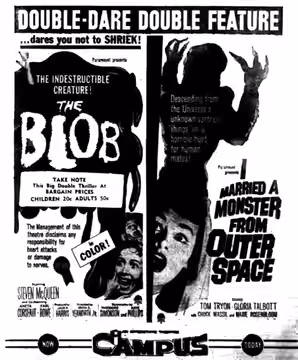 Campus theater advertisement for the double-featuresci-fi/horror films, The Blob (1958) and I Married a Monster from Outer Space (1958). From the 30 October 195