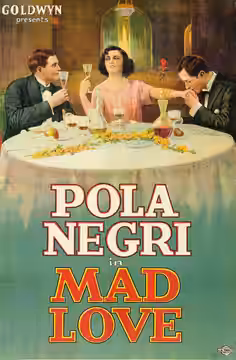 1923 US lobby card for Mad Love, the U.S. title for the German film Sappho (1921) starring Pola Negri and Alfred Abel. (2012)