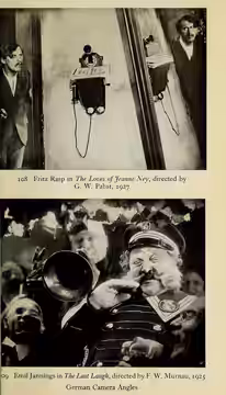 (108) Fritz Rasp in The Love of Jeanne Ney, directed by G. W. Pabst, 1927 (109) Emil Jannings in The Last Laugh, directed by F. W. Murnau, 1925 German Camera An (1937)