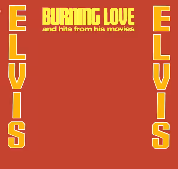 Text detail from the cover of Elvis Presley's album "Burning Love and Hits from His Movies, Volume 2" (RCA Camden, 1972). This image was created by me by photog (2026)