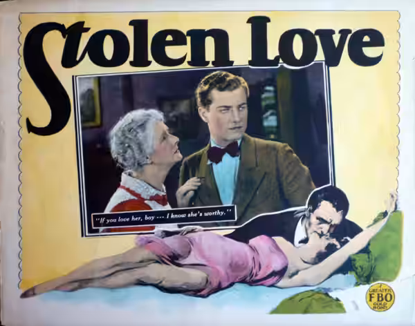 Lobby card for the American drama film Stolen Love (1928).