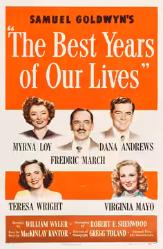 Poster for the theatrical run of the 1946 American film The Best Years of Our Lives.
