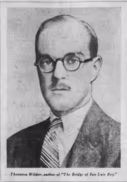 Caption text says "Thornton Wilder, author of The Bridge of San Luis Rey. "