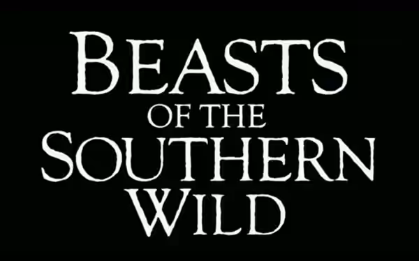 Title of the film Beasts of the Southern Wild (2012). (2015)