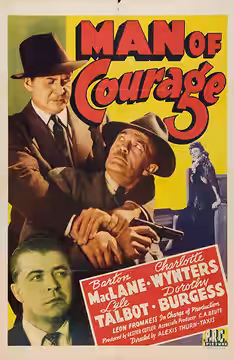 Movie poster for the American crime film Man of Courage (1943), released by Producers Releasing Corporation.