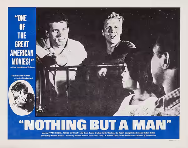 Lobby card for the 1964 American film Nothing But a Man.