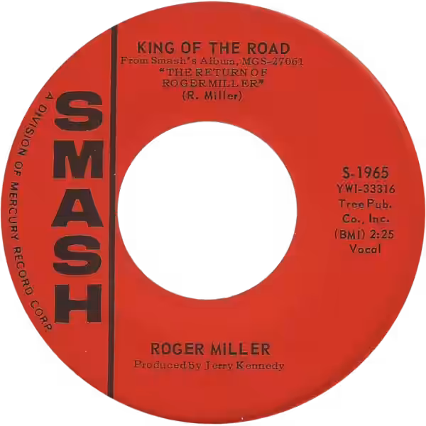 A-side label of the US single release of "King of the Road" by Roger Miller (1965)