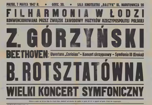 A poster of 1947 Beethoven concert in Łódz: Zdzisław Górzyński (conductor), Bronisława Rotsztatówna (violin)