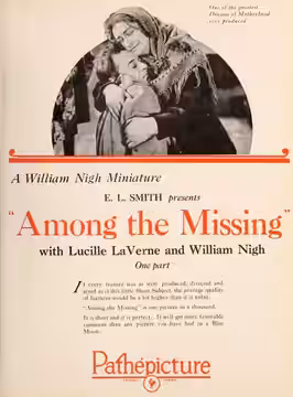 Advertisement for the American drama film Among the Missing (1923) with William Nigh and Lucille La Verne, from the insert after page 24 of the March 8, 1924 Ex