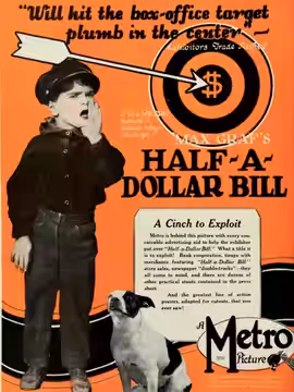 Advertisement for the American drama film Half-A-Dollar-Bill (1924), from the insert before page 5 of the February 17, 1924 Film Daily.
