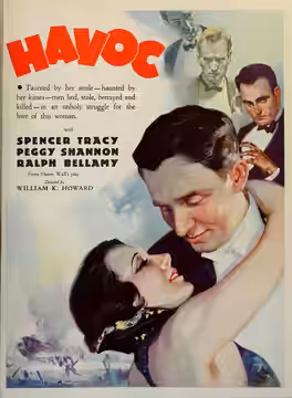 promotional material for the proposed film Havoc, said to feature Spencer Tracy, Peggy Shannon, and Ralph Bellamy. The film was unfinished or unreleased. (1932)