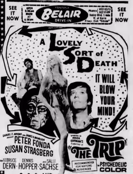Bel-Air Drive-In theater advertisement for the psychedelic counterculture film, The Trip. 22 November 1967.