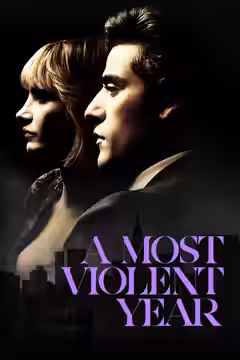 A Most Violent Year poster