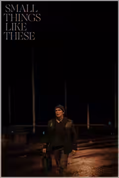 Small Things Like These poster 2