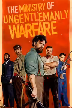 The Ministry of Ungentlemanly Warfare poster 4