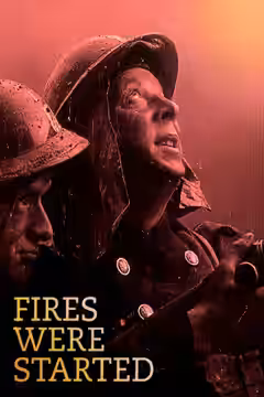 Fires Were Started poster 3