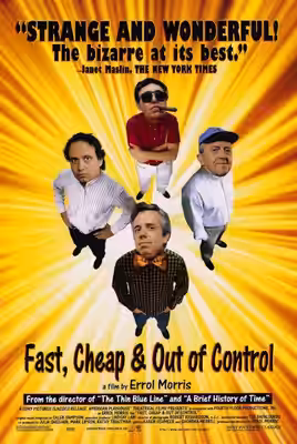 Fast, Cheap & Out of Control poster