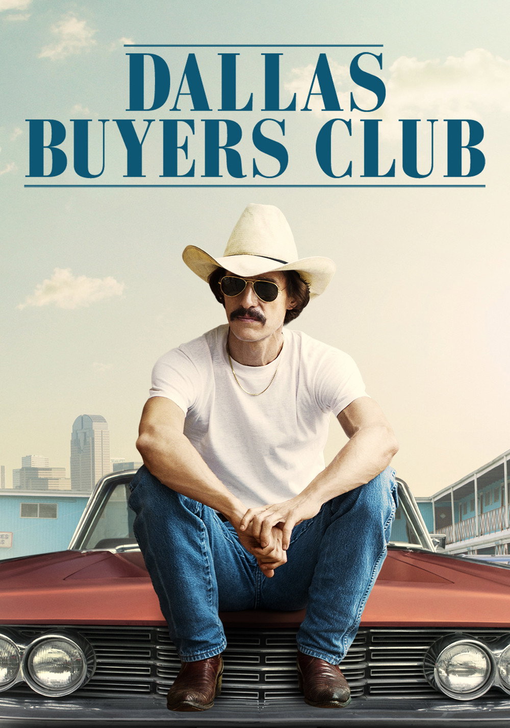 Dallas Buyers Club poster 2