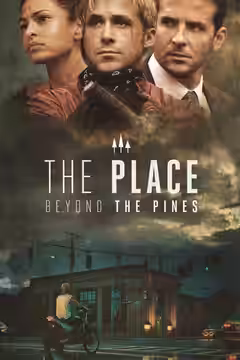 The Place Beyond the Pines poster
