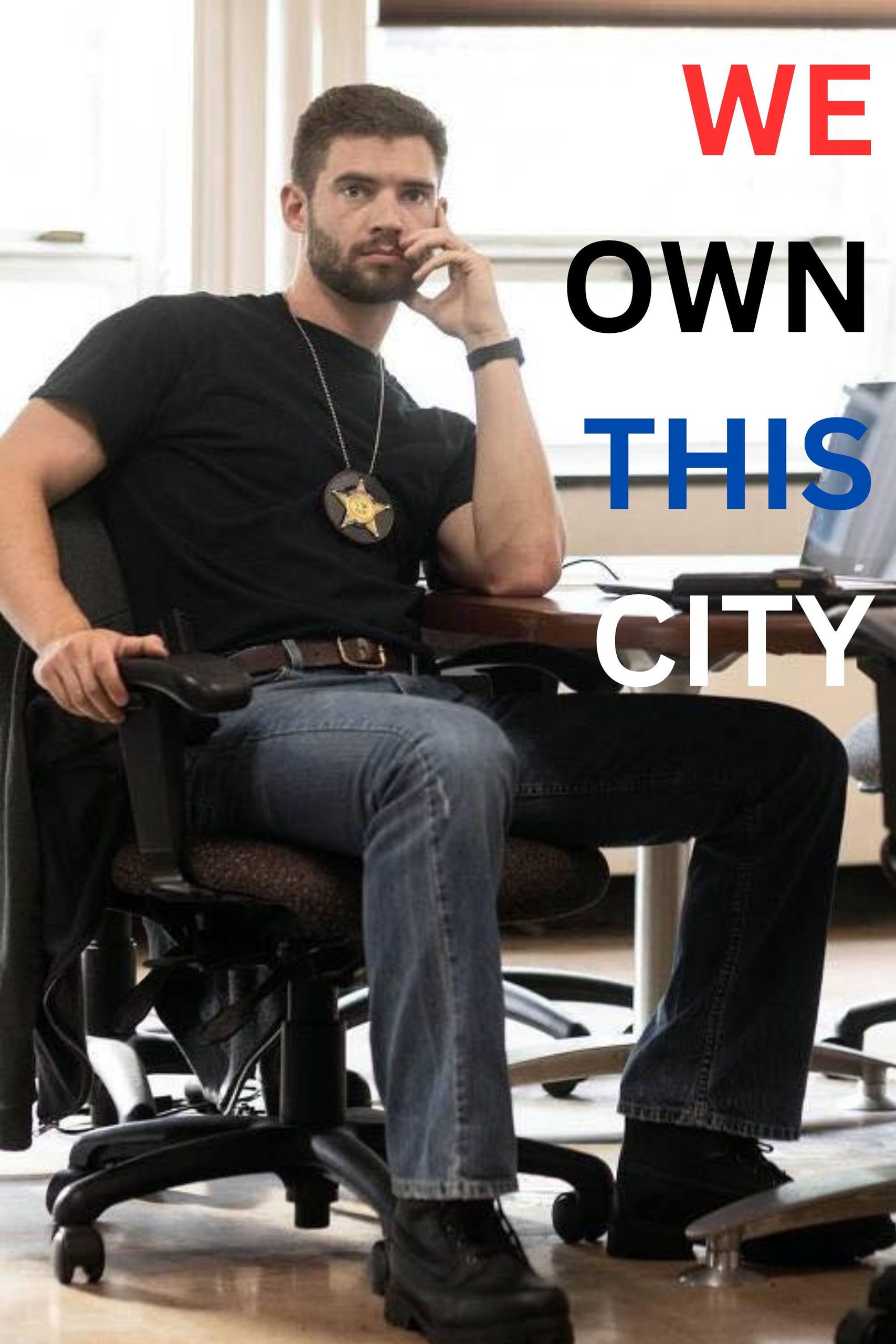 We Own This City poster 3