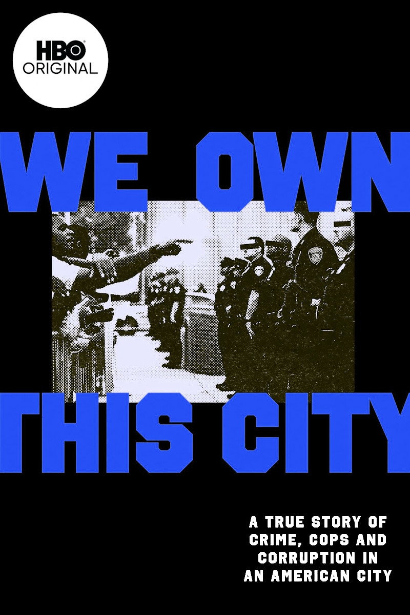 We Own This City poster 2