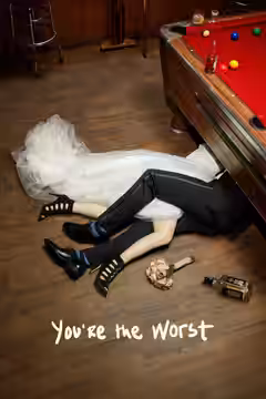 You're the Worst poster