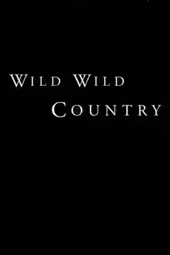 Wild Wild Country poster 3
