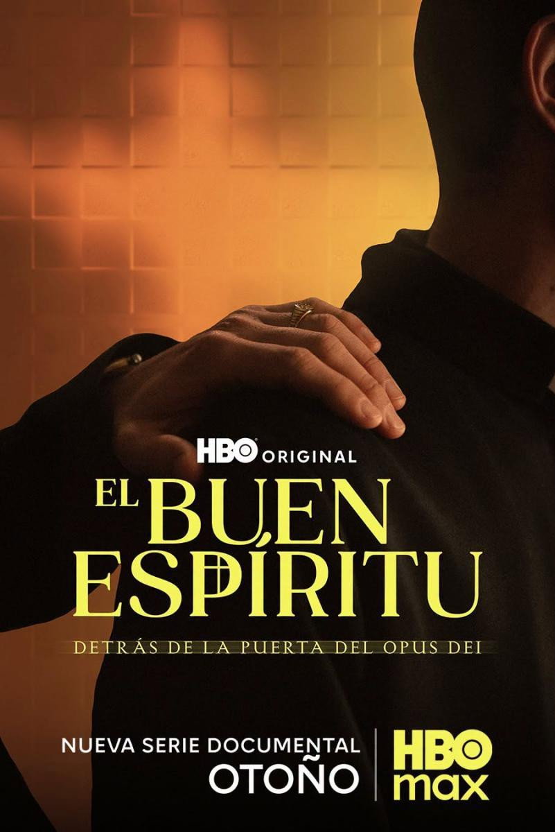 The Good Spirit: Behind the Doors of the Opus Dei poster