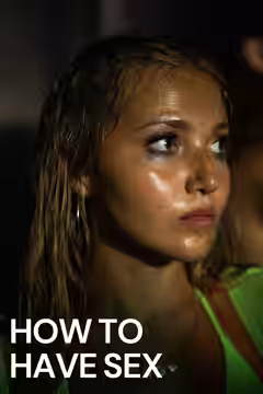 How to Have Sex poster 3