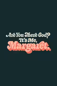 Are You There God? It's Me, Margaret. poster 2