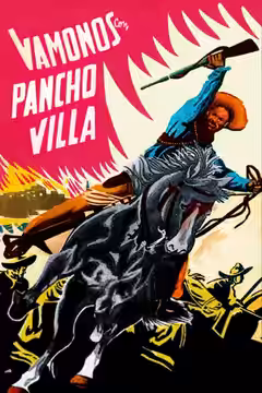 Vámonos con Pancho Villa poster