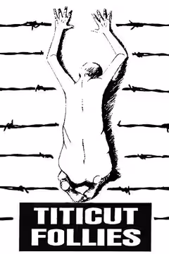 Titicut Follies poster