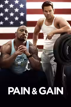 Pain & Gain poster