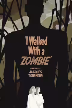 I Walked with a Zombie poster