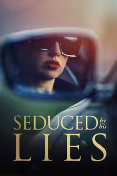 Seduced by His Lies poster