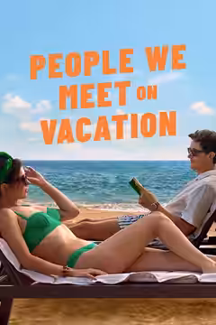People We Meet on Vacation poster 2