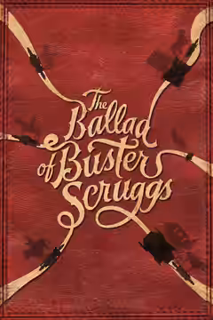 The Ballad of Buster Scruggs poster 1