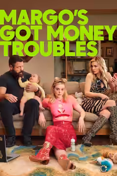Margo's Got Money Troubles poster