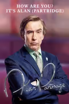 How Are You? It's Alan (Partridge) poster 2