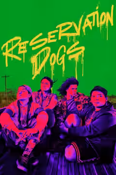Reservation Dogs poster