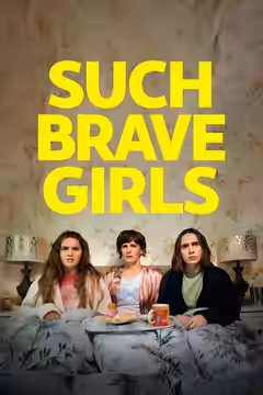 Such Brave Girls poster 2