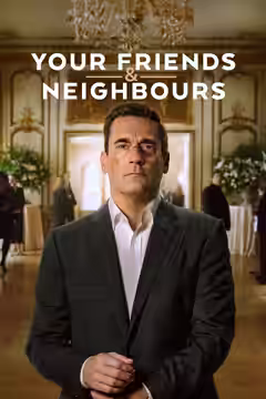Your Friends & Neighbors poster 4