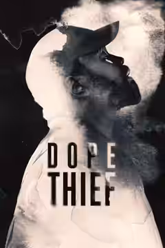 Dope Thief poster 2