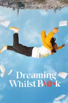 Dreaming Whilst Black poster 3