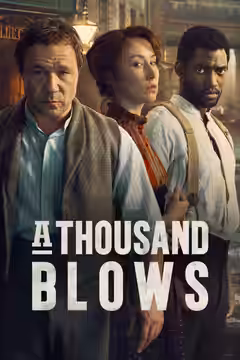 A Thousand Blows poster 2