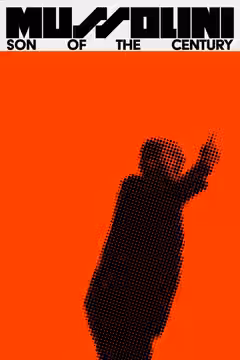 Mussolini: Son of the Century poster 2